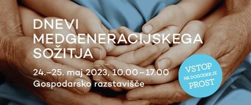 Dnevi medgeneracijskega sožitja.