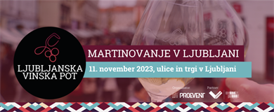 Na Martinovo soboto - že 20. Ljubljanska vinska pot